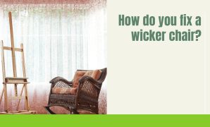 How do you fix a wicker chair?